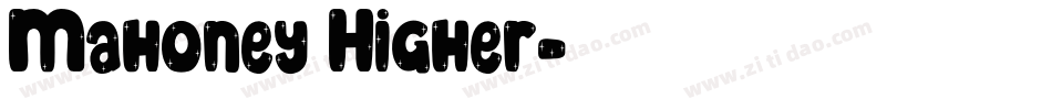 Mahoney Higher字体转换